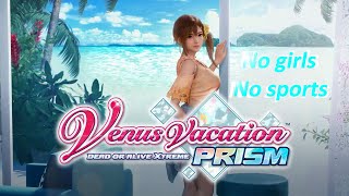 Strange game not for fans - DOA Xtreme Venus Vacation PRISM