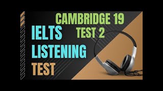 Cambridge Ielts 19 Listening Test 2 With Answers Latest Ielts Listening