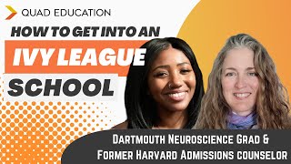 How to Get Into an Ivy League School (Ex-Harvard Admissions Counselor & Dartmouth Grad Q&A)