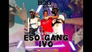 ESO Gang -_-IVO prod by Mister cooll 2021