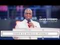 Gagner les Batailles Invisibles 2/2 (Audio) | Bsp David Oyedepo