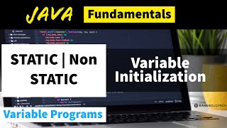 Java STATIC & NON STATIC Variable Initialize | JAVA Basic Programs | Core Java Programs with Output