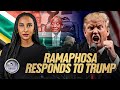 Ramaphosa Refuse To Be Bullied By Trump
