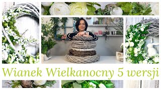 WIANEK WIELKANOCNY 5 PROPOZYCJI / JAK ZROBIĆ WIANEK ŚWIĄTECZNY / SPRINGDECORATION