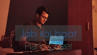Jab Koi Baat Bigad Jaye | Piano Cover | Pranoy