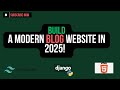 How to Build a Blog Website with Django and TailwindCSS | Step-by-Step Tutoria