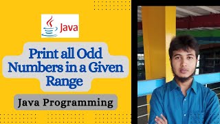 Print all Odd Numbers in a Given Range | Java Programming practice
