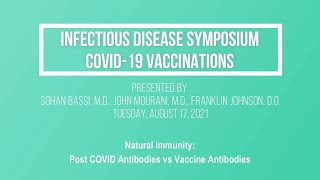 Q13  Post COVID Antibodies vs Vaccine Antibodies -Infectious Disease COVID-19 Symposium Aug 17, 2021