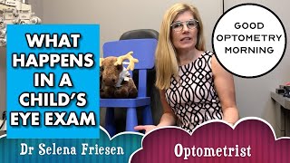 WHAT TO EXPECT IN YOUR FIRST EYE EXAM: what tests your optometrist does in a child's eye exam