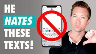 What NOT To Text A Man | Did I Scare Him Off | Texting NO NOs