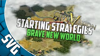 Civilization 5 - Starting Strategies - Brave New World