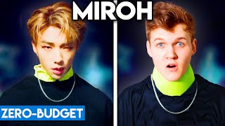 K-POP WITH ZERO BUDGET! (Stray Kids - MIROH)