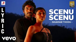Sigaram Thodu - Scenu Scenu Lyric | Vikram Prabhu, Monal | D. Imman