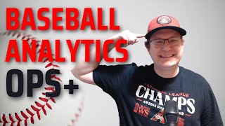 Understanding Baseball Analytics: What is OPS+?