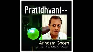 Episode 20 : Conversation with Arindam Ghosh : Condensed Matter Physics \u0026 Quantum Technologies