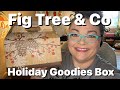 Holiday Goodies Box - Fig Tree & Co - Limited Edition  2024