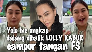 Yolo ine sindir Fitri salhuteru dalang dibalik kaburnya Lolly di bawa rasman