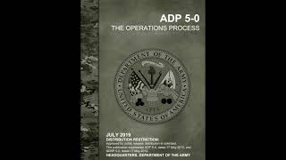 ADP 5-0 The Operations Process Chapter 1: Fundamentals of the Operations Process |NotebookLM Podcast