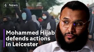 Leicester riots: YouTuber Mohammed Hijab interview after claims of 'stirring up hatred'