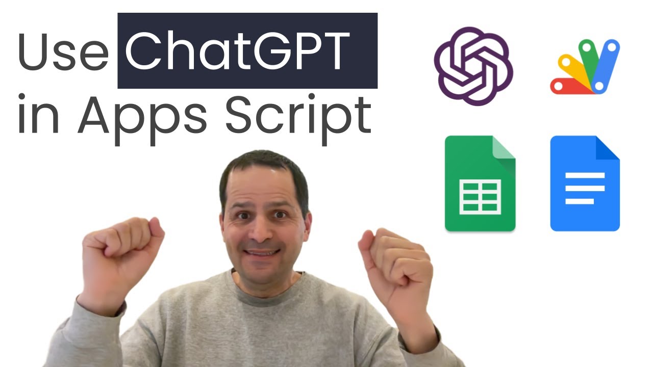 Use ChatGPT In Google Apps Script - YouTube