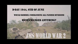 Normandy – All Panzer divisions under Rommel would that have made a difference?