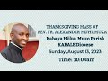 THANKSGIVING MASS OF REV. FR. ALEXANDER MUHUMUZA 13.8.2023