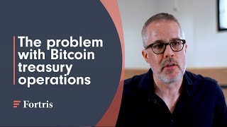 The problem with Bitcoin treasury operations