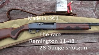 Made in 1953, Rare, Remington model 11-48, 28 Gauge shotgun