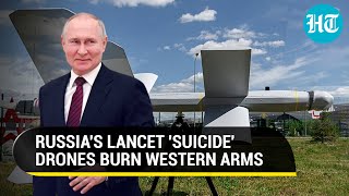 Kyiv’s Tanks, Howitzers Blown Up: Why Russia's Lancet Drones are a Menace for Ukraine & West