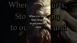 Stop clinging to outcomes and ideas – Epictetus – Stoic Philosophy