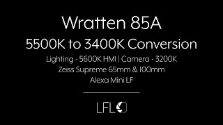 LFL |  Wratten 85A | Filter Test