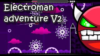 엄청 쉬운 데몬 Electroman adventure V2 [지오메트리대쉬 2.0]