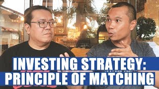 Investing Strategy: Principle of Matching