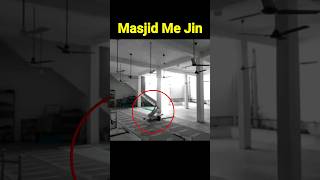 Jin Caught In Masjid #shorts #islam #mysterious