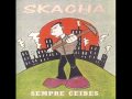 Skacha - Ponte En Pie