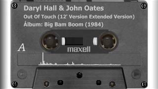 Daryl Hall & John Oates - Out Of Touch (12' Version Extended Version)