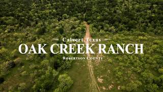 Oak Creek Ranch | +/-200 acres | Calvert, Tx - Robertson County