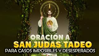 Oración a San Judas Tadeo para Casos imposibles y Desesperados