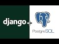 Django Tutorial - How to connect PostgreSQL in Django Project
