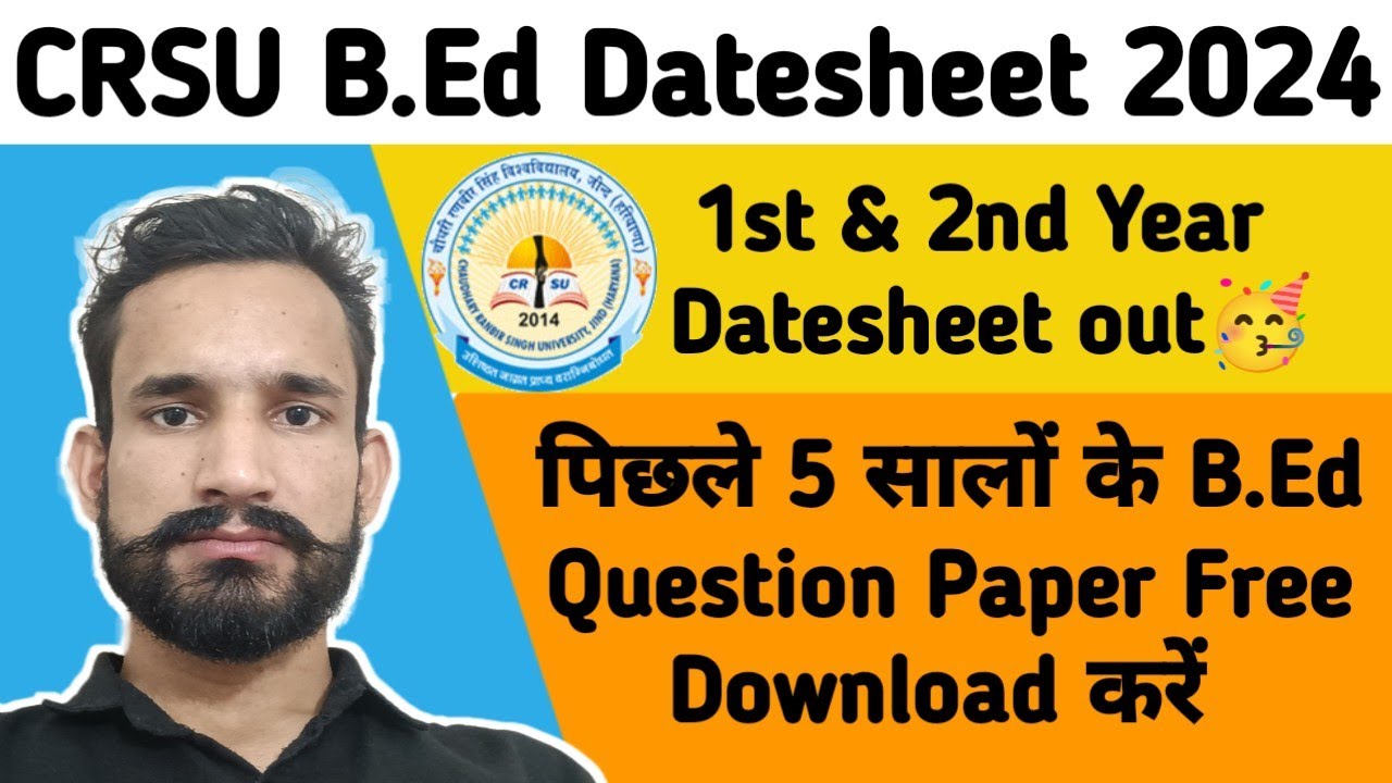 CRSU B.Ed Date Sheet 2024, CRSU B.Ed 1st Year Exam Date 2024, CRSU B.Ed ...