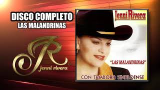 JENNI RIVERA - DISCO COMPLETO - LAS MALANDRINAS