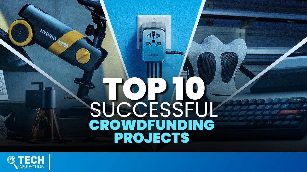 Top 10 Successful Crowdfunding Projects - YouTube