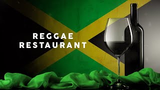 Reggae Restaurant - Background Music 2023