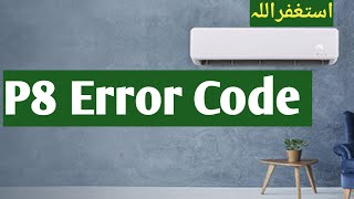 Tech tips: How to resolve a P8 Error Code.