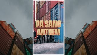 大家好！PA SANG 好！🫡【PA SANG ANTHEM 預告】