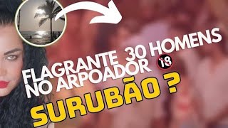 30 homens pegos no Arpoador fazendo 🔞 polêmica !