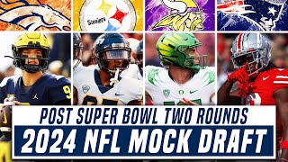 Post Super Bowl 2024 NFL Mock Draft | Two Rounds