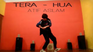 Loveratri : Tera Hua  Dance Video by - Naman | Atif Aslam ! 2018