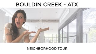 ★ Bouldin Creek - Austin Neighborhoods ★