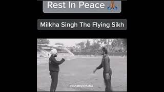 Flying sikh ||Milkha singh rip 😢🕉️💔